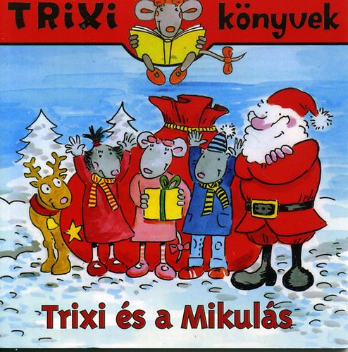 Szilgyi Lajos - Trixi s a Mikuls