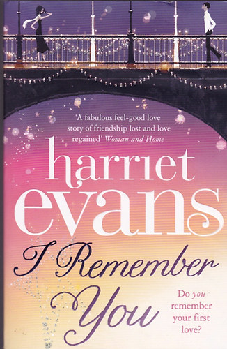 Harriet Evans - I Remember You