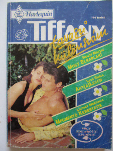 Lass Small, Lindsay McKenna Nancy Martin - Tiffany 1994/2. - Most elkaplak!, Akt(a)Lesen, Megment kerestetik