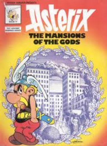 Goscinny-Uderzo - Asterix The mansions of the gods.