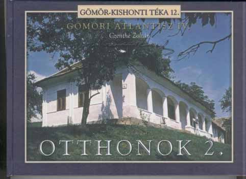 Gömöri Atlantisz IV. - Otthonok 2.