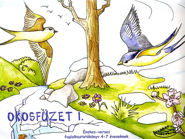 Okosf�zet 1. �nekes-verses foglalkoztat�k�nyv 4-7 �veseknek