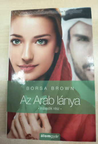 Borsa Brown - Az Arab lánya - Második rész (Arab 4.)