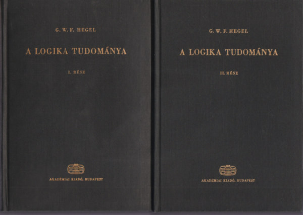 G.W.F. Hegel - A logika tudom�nya I-II.