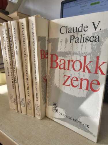 Erich Rappl, Kro� Gy�rgy, Szabolcsi Bence, Bartha D�nes, Claude V. Palisca Charles Rosen - 7db zenei k�tet: A klasszikus st�lus+ Wagner- operakalauz+ Bart�k-kalauz+ �r�k muzsika+ A zene t�rt�nete+ Beethoven �s kilenc szimf�ni�ja+ Barokk zene