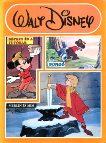 Egmont Kiad� - Mickey �s a fut�bab-Bong�-Merlin �s Mim
