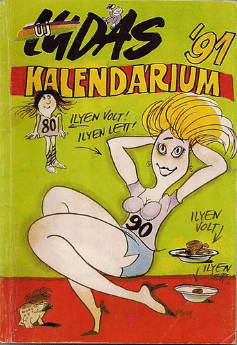rkus Jzsef  (fszerk.) - j Ludas kalendrium 1991