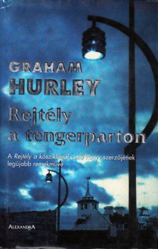Graham Hurley - Rejtly a tengerparton