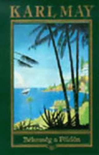 Karl May - Békesség a Földön (Karl May összes művei 30.)