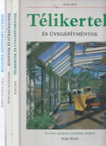 3 db. belsőépítészet (Télikertek és üvegépítmények + Konyhák és fürdőszobák + Kellemes, kényelmes otthon)