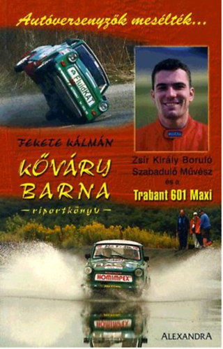 Fekete K�lm�n - K�v�ry Barna - Riportk�nyv