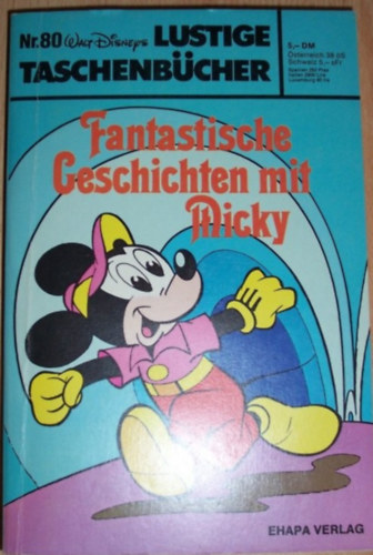 Ismeretlen Szerz - Fantastische Geschichten mit Mickey - Walt Disney Lustige Taschenbcher Nr. 80