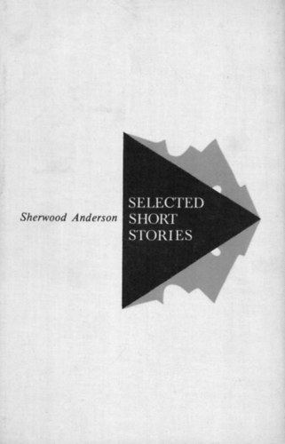 Sherwood Anderson - Selected Short Stories