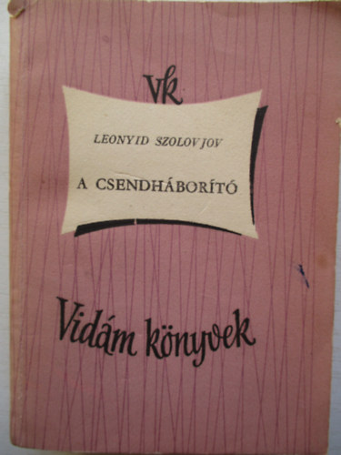 Leonyid Szolovjov - A csendhbort