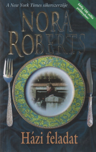 Nora Roberts - H�zi feladat