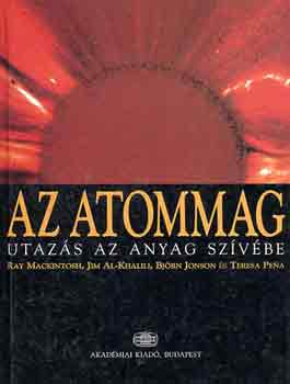 Mackintosh; Jonson; Pena... - Az atommag