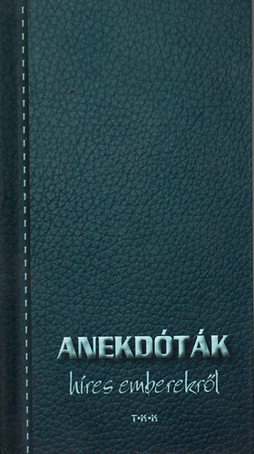 Papp L�szl� - Anekd�t�k h�res emberekr�l