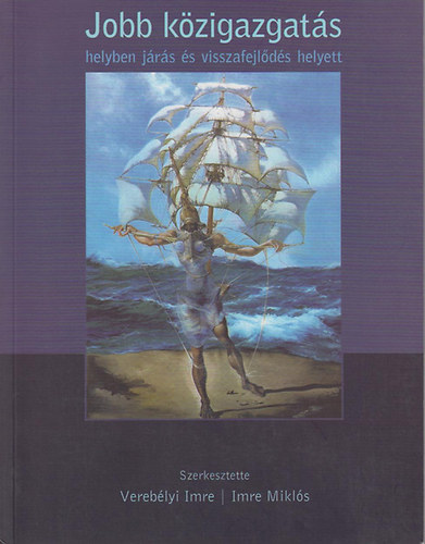 Vereb�lyi Imre-Imre Mikl�s - Jobb k�zigazgat�s