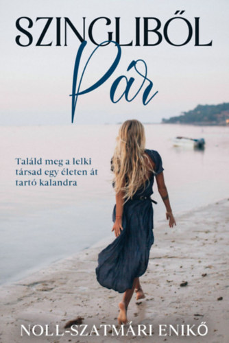 Noll-Szatm�ri Enik� - Szinglib�l p�r