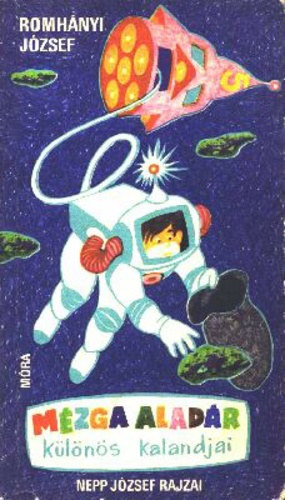 Rig Bla - Mzga Aladr klns kalandjai