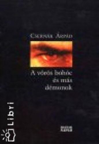 Csernk rpd - A vrs bohc s ms dmonok