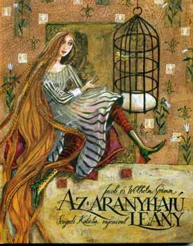 Jacob Grimm; Wilhelm Grimm - Az aranyhaj leny