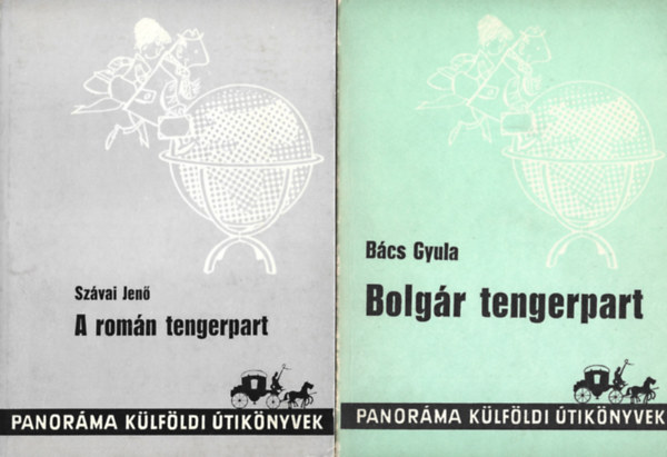2 db Panoráma Külföldi Útikönyvek, Szávai Jenő: A román tengerpart, Bács Gyula: Bolgár tegerpart