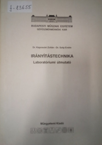 Dr. Sz�p Endre Kaposv�ri Zolt�n dr. - Ir�ny�t�stechnika / Laborat�riumi �tmutat� /