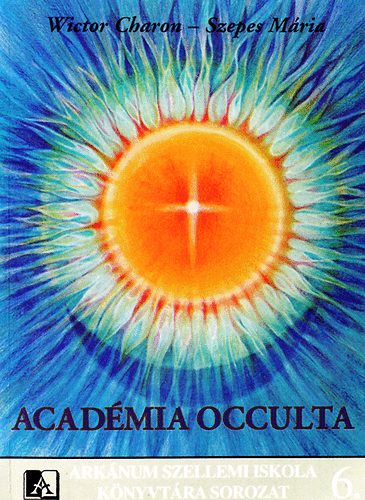 Szepes M�ria Wiktor Charon - Acad�mia Occulta