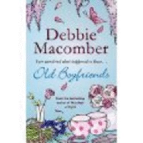 Debbie Macomber - Old Boyfriends