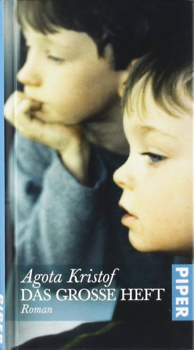 Agota Kristof - Das gro�e Heft