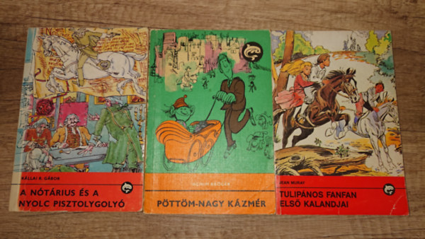 Achim Bröger, Jean Muray Kállai R. Gábor - 3 kötet a Delfin könyvek sorozatából: A nótárius és a nyolc pisztolygolyó, Pöttöm-nagy Kázmér, Tulipános Fanfan első kalandjai