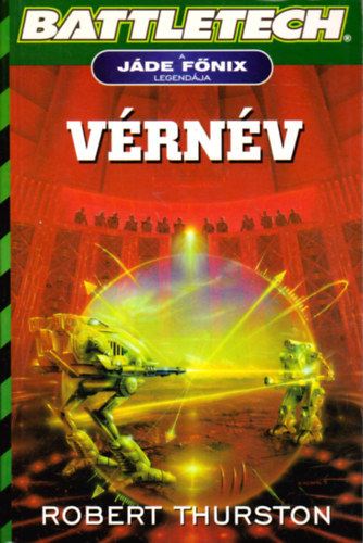 Robert Thurston - Vrnv (A Jde Slyom legendja 2.)