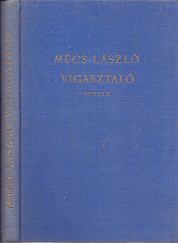 Mcs Lszl - Vigasztal (Versek)