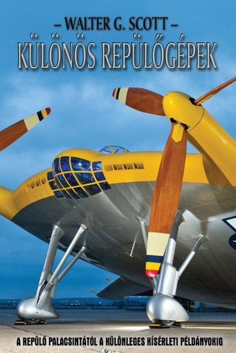 Walter G. Scott - Különös repülőgépek