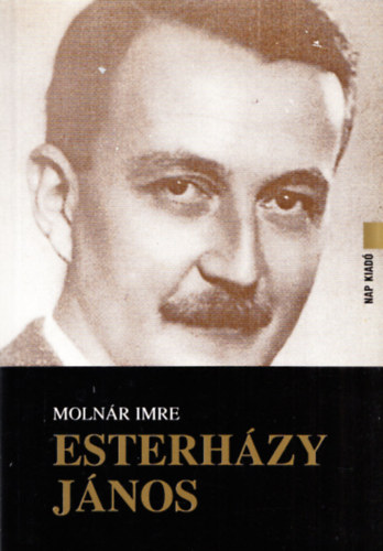 Molnár Imre - Esterházy János 1901-1957