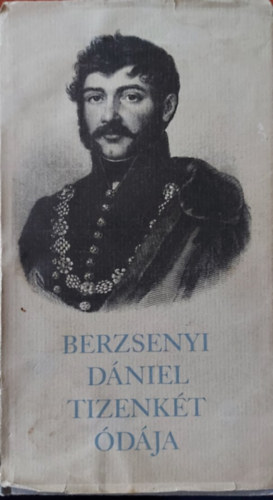 Papp Jnos  (szerk.) - Berzsenyi Dniel tizenkt dja (szmozott)