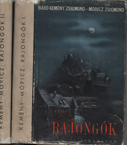Kemny Zsigmond-Mricz Zs. - Rajongk I-II.