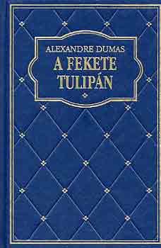 Alexandre Dumas - A fekete tulipn