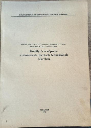Kodály és a népzene a zeneszerzői források feltárásának tükrében
