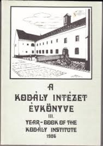 Ittz�s Mih�ly - A Kod�ly int�zet �vk�nyve III.