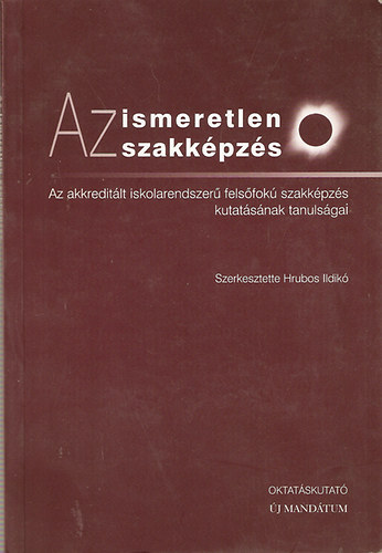 Hrubos Ildik - Az ismeretlen szakkpzs
