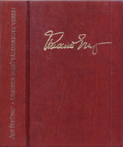 Lindner Ernő - Így éltünk - Napló versekben - Lindner Ernő válogatott versei