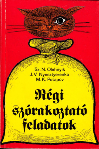 Olehnyik-Nyesztyerenko-Potapov - Régi szórakoztató feladatok