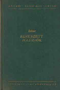 Honor� de Balzac - Elveszett ill�zi�k I-II.