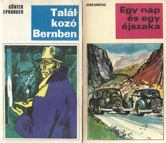 2 db k�nyv, G�nter Sprager: Tal�lkoz� Bernben, Jean Sanitas: Egy nap �s egy �jszaka