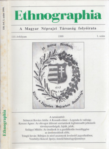 Ethnographia - a Magyar N�prajzi T�rsas�g foly�irata 1999 (110. �vfolyam, 1. sz�m)