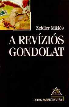 Zeidler Mikl�s - A rev�zi�s gondolat
