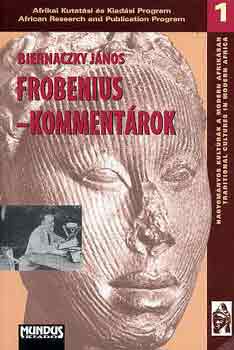 Biernaczky Jnos - Frobenius-kommentrok (Afrikai Kutatsi s Kiadsi Program)