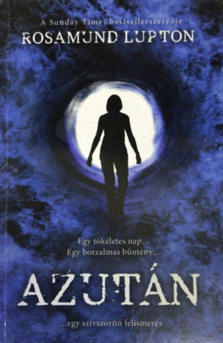 Rosamund Lupton - Azután